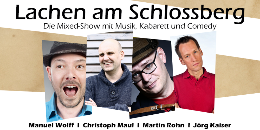Tickets Lachen am Schlossberg, Die Mixed-Show mit Musik, Kabarett und Comedy in Schillingsfürst