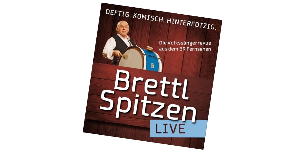 Tickets Brettl-Spitzen, live in Schillingsfürst